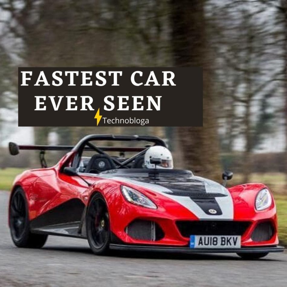 Fastest Car Ever Seen