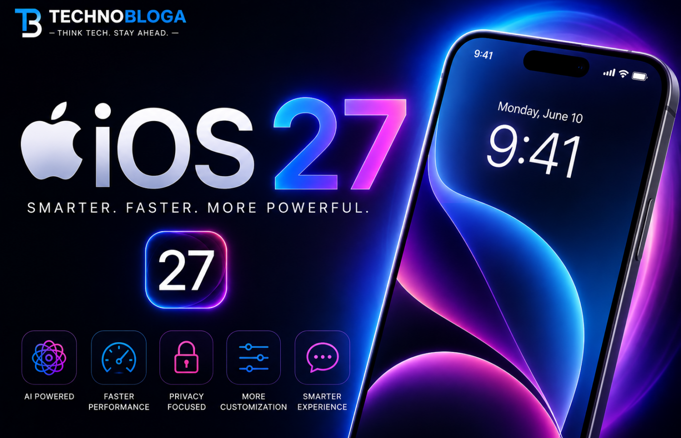 iOS 27: Top New Features, Supported iPhones, and Everything You Need to Know